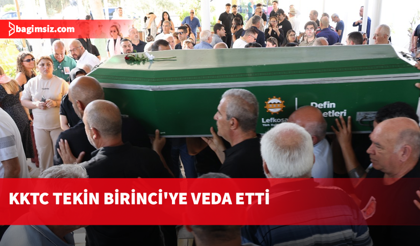 KKTC, Tekin Birinci’ye Veda Etti