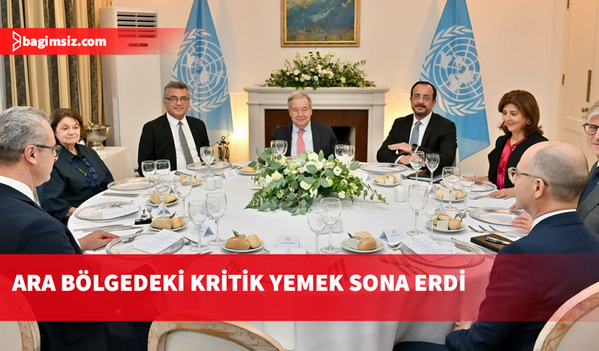 Erhürman, Guterres ve Hristodulidis’in bir araya geldiği akşam yemeği sona erdi