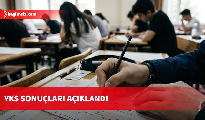 YKS sonuçları açıklandı