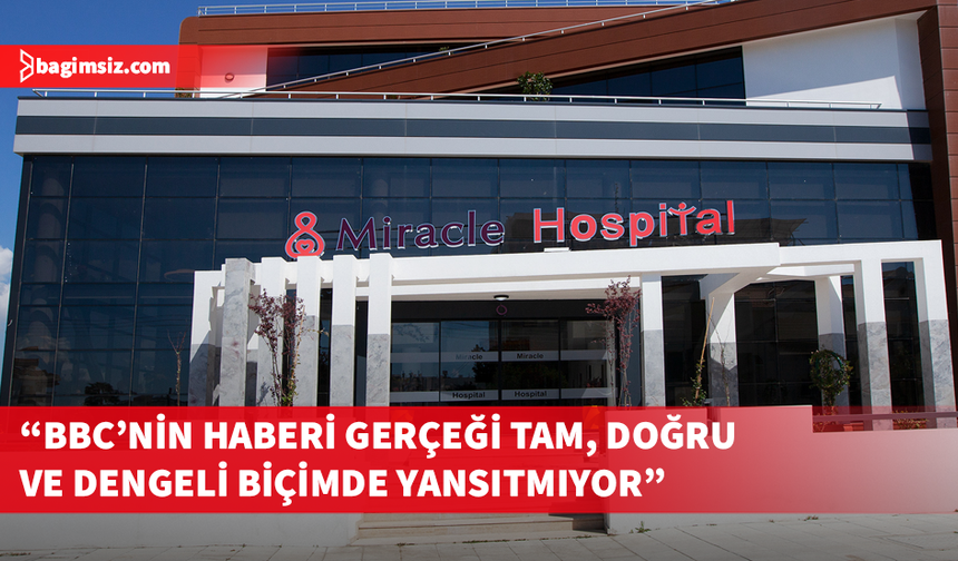 Miracle IVF Centre: Sağlık Bakanlığınca yapılan denetimin sonucu göz ardı edildi