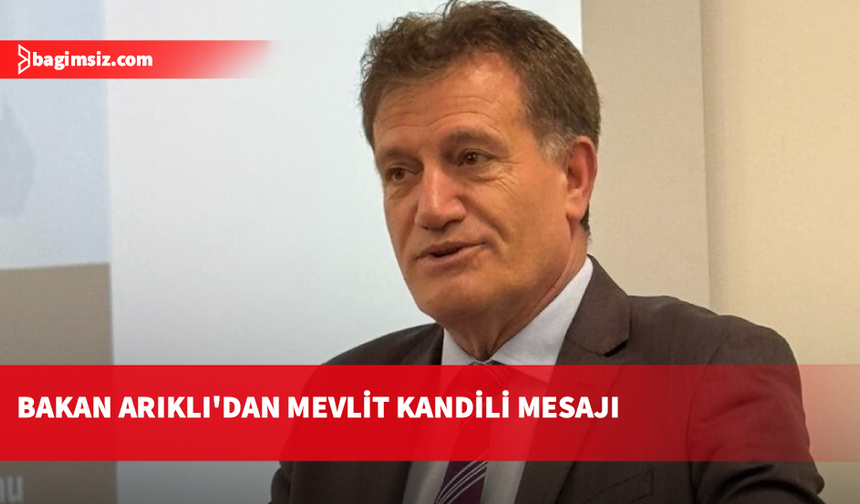 Arıklı: Mevlit Kandili birlik ve beraberliğimizi güçlendirsin