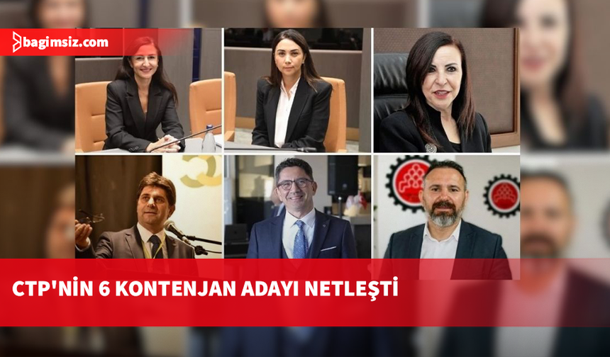 CTP, genel seçim öncesi 6 kontenjan adayını belirledi