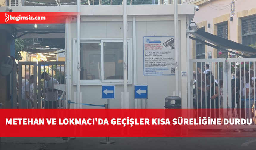Metehan ve Lokmacı'da geçişler kısa süreliğine durdu