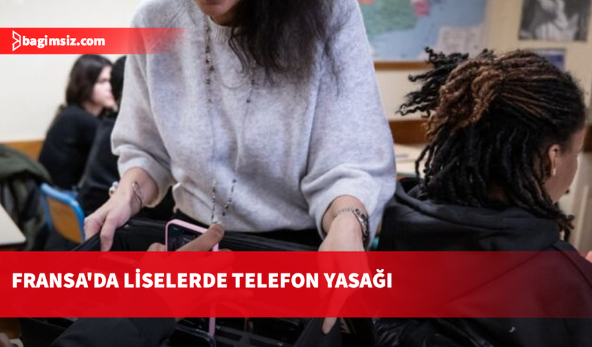 Fransa'da liselerde cep telefonu yeni eğitim yılından itibaren yasaklandı