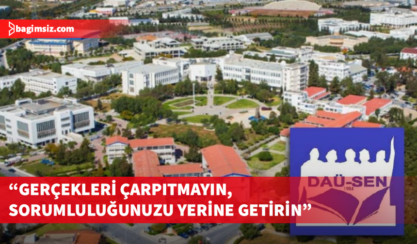 DAÜ-SEN’den Çavuşoğlu’na tepki