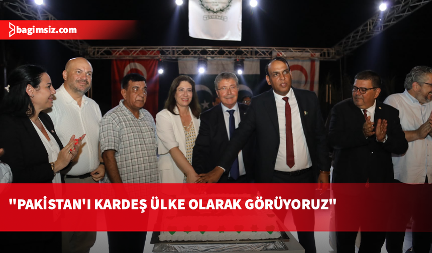 Üstel: Pakistan’ın KKTC’ye sahip çıkması bizi gururlandırıyor