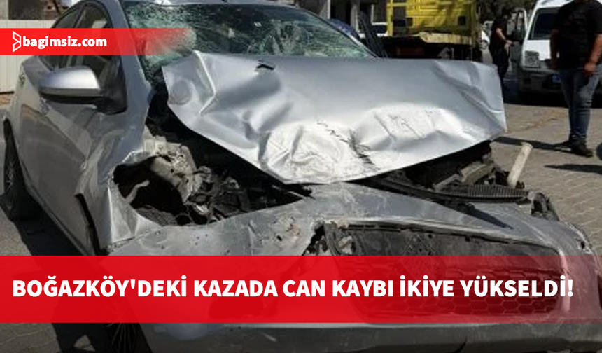 Boğazköy’deki ölümlü kazada can kaybı ikiye yükseldi!