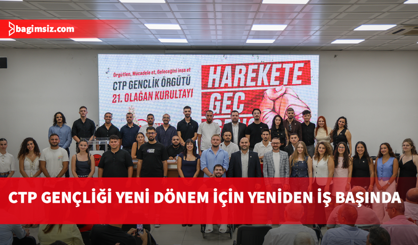 CTP Gençlik Örgütü Başkanılığına yeniden İsmail Barbaros seçildi
