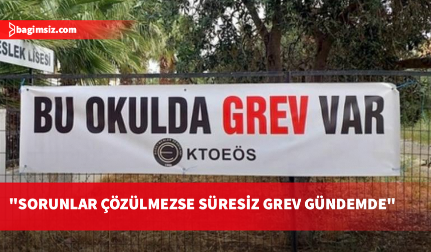 KTOEÖS: Lefke Gazi Lisesi'nde sorunlar çözülmezse tüm eylem seçeneklerini gündeme alacağız