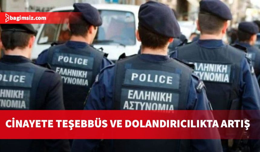 Güney Kıbrıs'ta suç bilançosu: Suçlarda düşüş yaşandı, bazı ağır suçlar arttı
