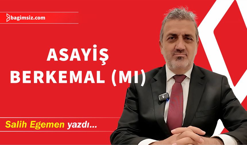 Asayiş Berkemal (MI)