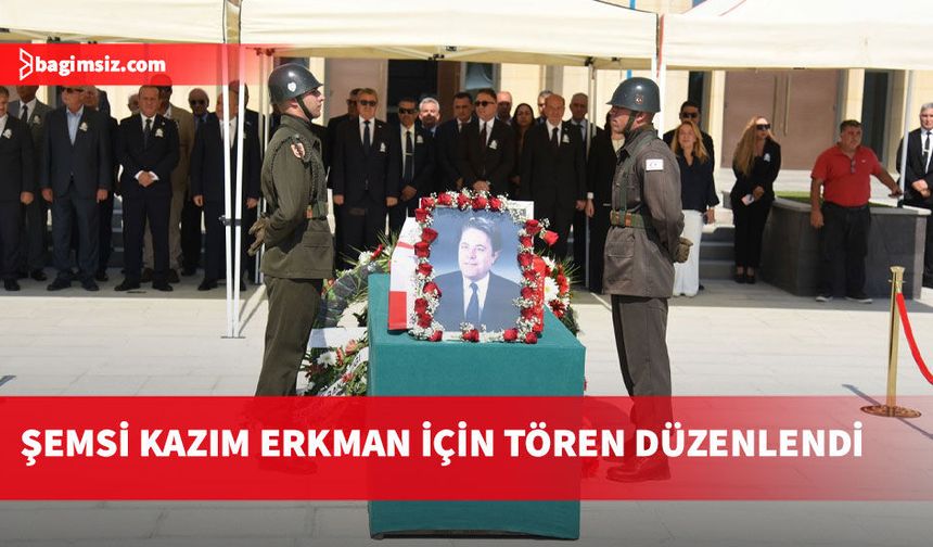 Şemsi Kazım Erkman için Cumhuriyet Meclisi’nde tören düzenlendi