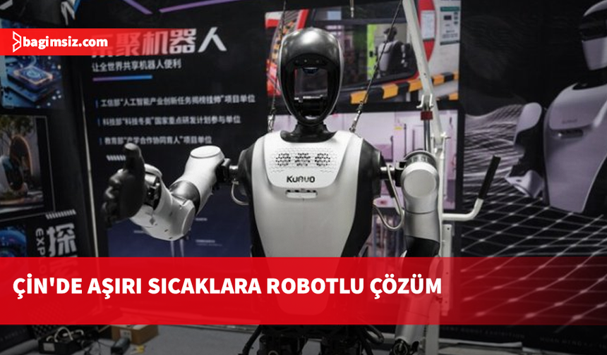 Çin'de aşırı sıcaklara robotlu çözüm: Pekin parklarında 72 robot işe başladı