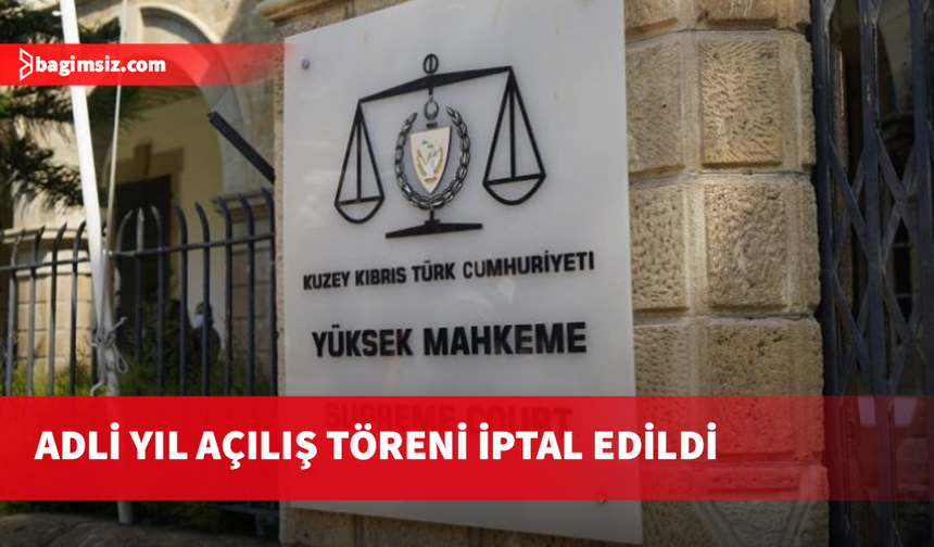 Gemi faciası nedeniyle adli yıl açılış töreni iptal edildi
