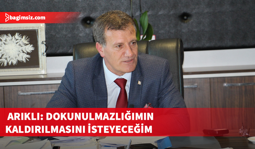 Erhan Arıklı düğmeye bastı: Dokunulmazlığının kaldırılmasını isteyecek
