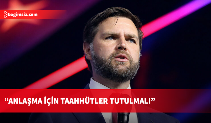 JD Vance: İran’la anlaşmaya varabileceğimiz bir senaryo var