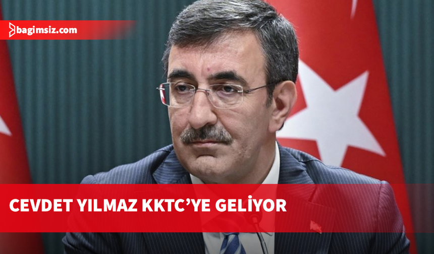 Türkiye Cumhurbaşkanı Yardımcısı Cevdet Yılmaz yarın KKTC’ye taziye ziyaretinde bulunacak