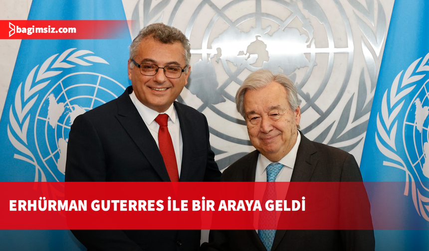 Cumhurbaşkanı Erhürman, Antonio Guterres ile görüştü: Güven yaratıcı önlemler gündemdeydi
