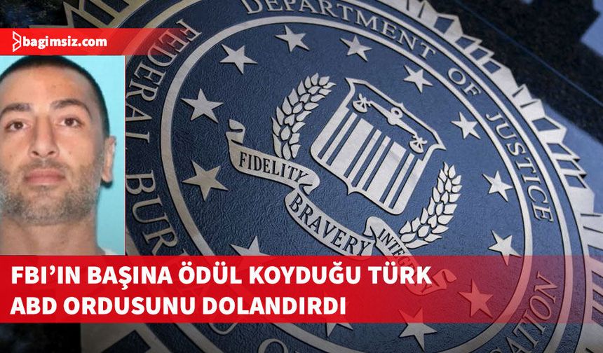 FBI’dan Türk vatandaşı Onur Şimşek için 150 bin dolara kadar ödül