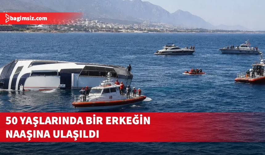 Üstel: Kayıp 20 kişiden birinin naaşına ulaşıldıı, kimlik tespiti yapılıyor...