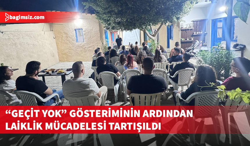 “Geçit Yok” belgeselinin gösterimi yapıldı