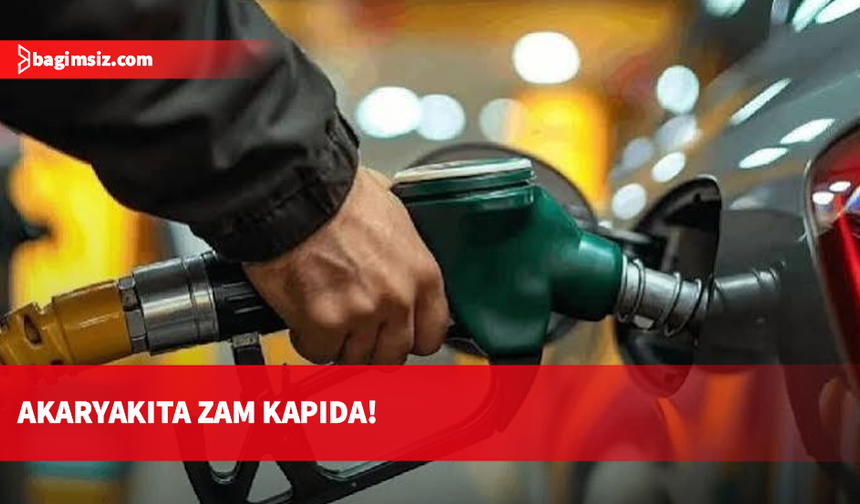 Akaryakıta bu gece büyük zam bekleniyor