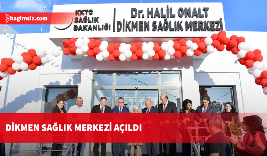 Dikmen Sağlık Merkezi açıldı: Halk talep etti, biz yaptık