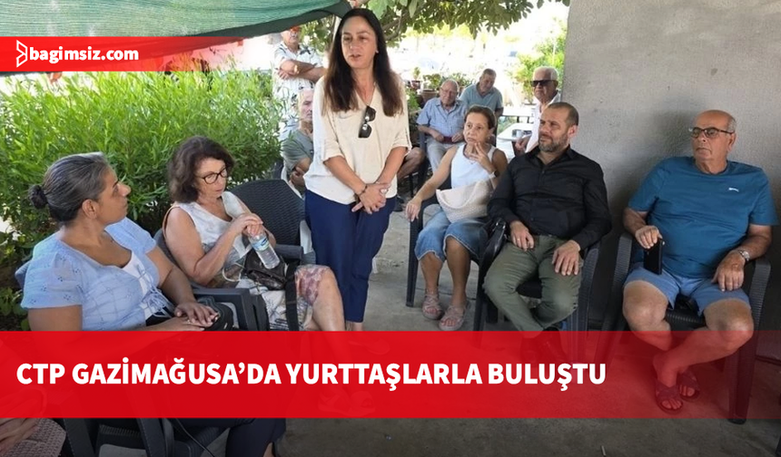 CTP heyeti Lala Mustafa Paşa sakinleriyle buluştu: Ülkeyi yeniden ayağa kaldıracağız