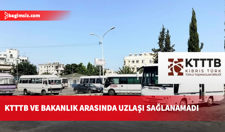 KTTTB : Bakanlıkla uzlaşı sağlanamadı, öğrenci taşımacılığı başlatılmayacak