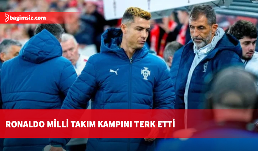 Cristiano Ronaldo, Portekiz Milli Takımı kampından ayrıldı