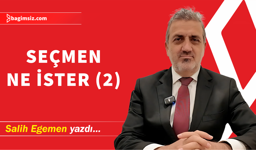 Seçmen Ne İster (2)