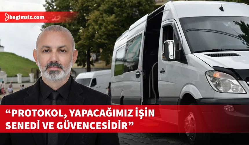 Toplu taşımacılar protokol çağrısını yineledi