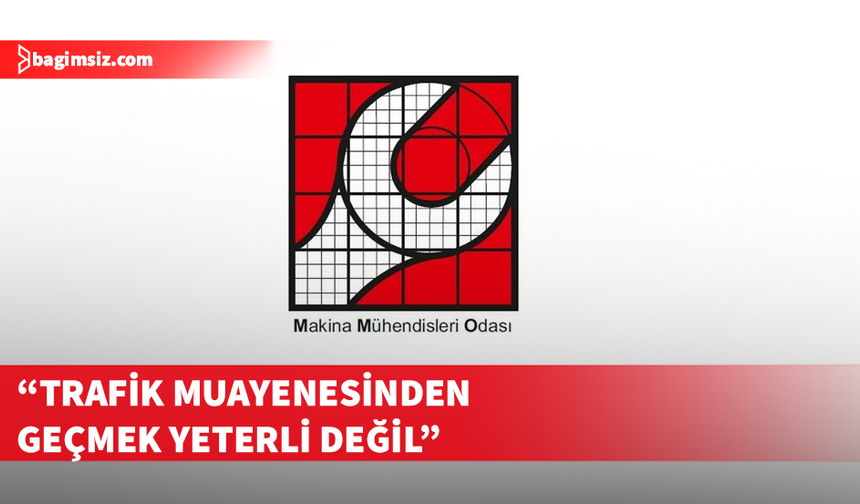 Makina Mühendisleri Odası, öğrenci servisleri için denetim çağrısı yaptı