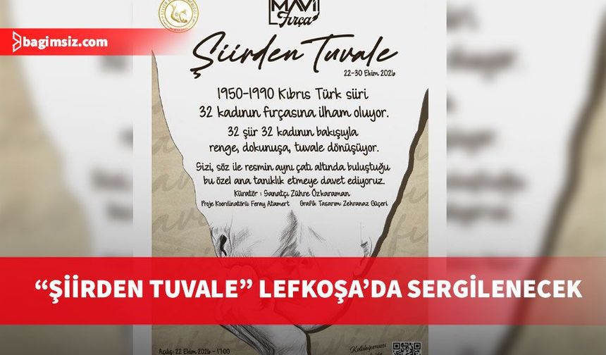 "Şiirden Tuvale" sergisi Lefkoşa'da İsmet Vehit Güney Sanat Merkezi’nde açılacak
