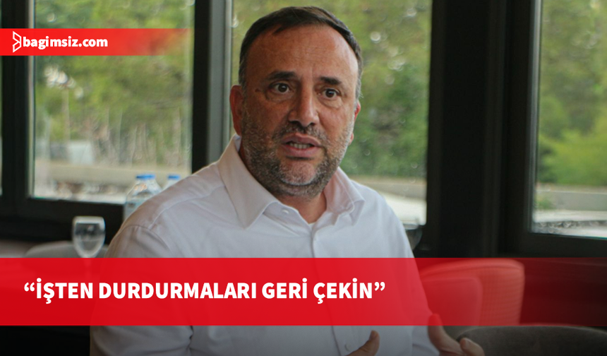 Zeki Çeler’den K-Pet yönetimine tepki: Emekçinin ekmeği yönetimlerin keyfine bırakılamaz