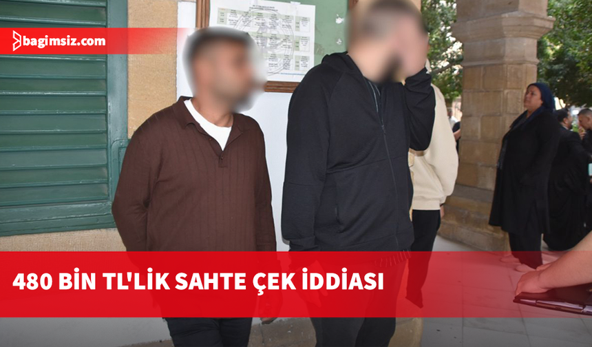480 bin TL’lik Sahte çek iddiası: 2 zanlı 2 gün tutuklu