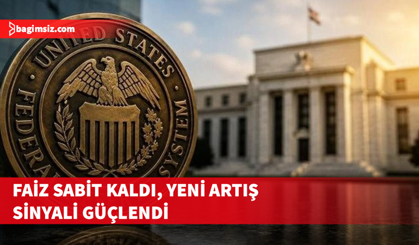 FED faiz kararını açıkladı