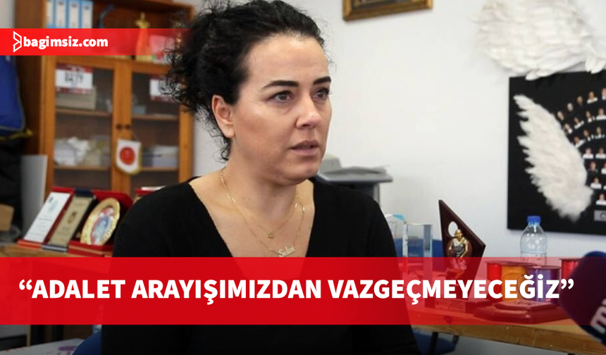 Ruşen Karakaya: Adalet arayışımız da çocuklarımız için verdiğimiz mücadele de bitmedi