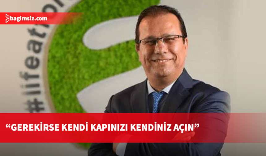 Girişimci Ahmet Bilgen'den gençlere sitem: Kapıları zorlayın, devleti beklemeyin