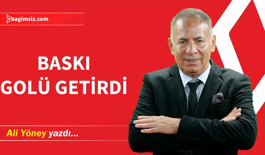Baskı Golü Getirdi