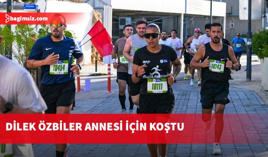 Dilek Özbiler annesinin anısını yaşatmak için koştu