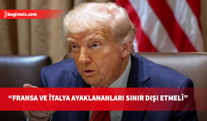 Trump'tan Avrupa'ya uyarı: Böyle giderse ortada Avrupa diye bir yer kalmayacak