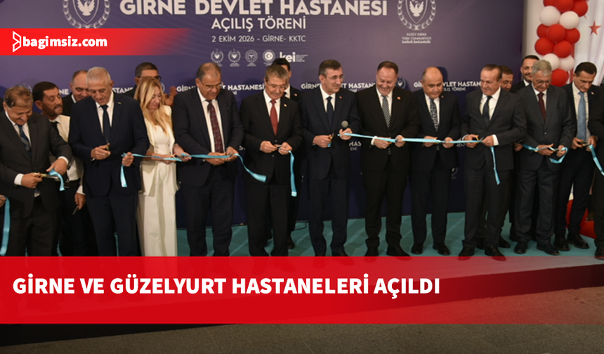 Girne ve Güzelyurt devlet hastaneleri eş zamanlı olarak açıldı