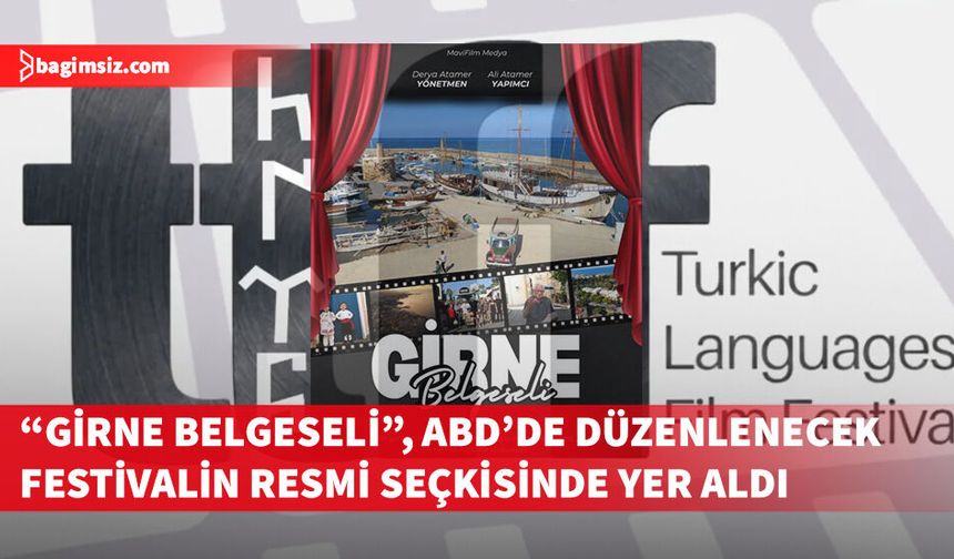 Girne Belgeseli ABD yolcusu