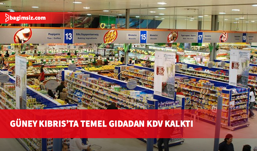 Güney Kıbrıs'ta hayat pahalılığına karşı vergi hamlesi: Temel gıdada KDV sıfırlandı