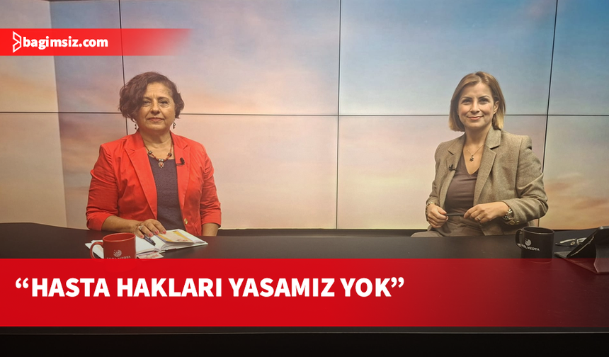 İmge: Hasta hakları korunmadan iyi bir sağlık sistemi kurulamaz