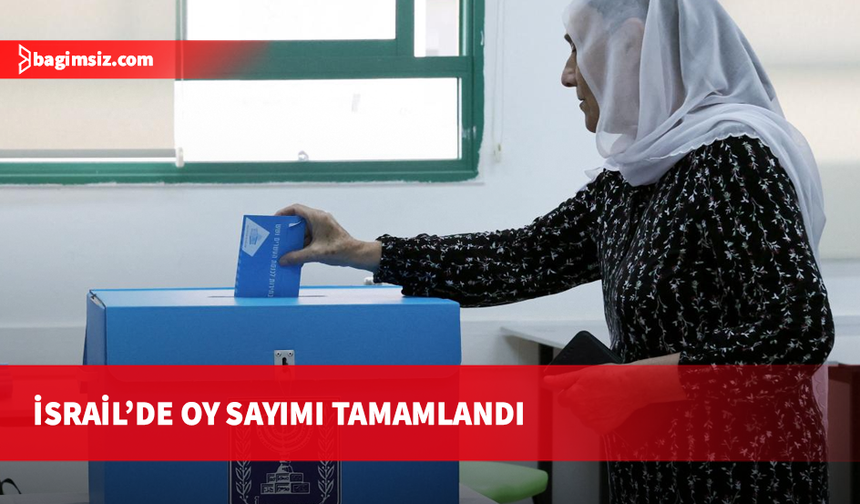 İsrail'de sandıktan koalisyon belirsizliği çıkan seçimlerde oy sayımı tamamlandı