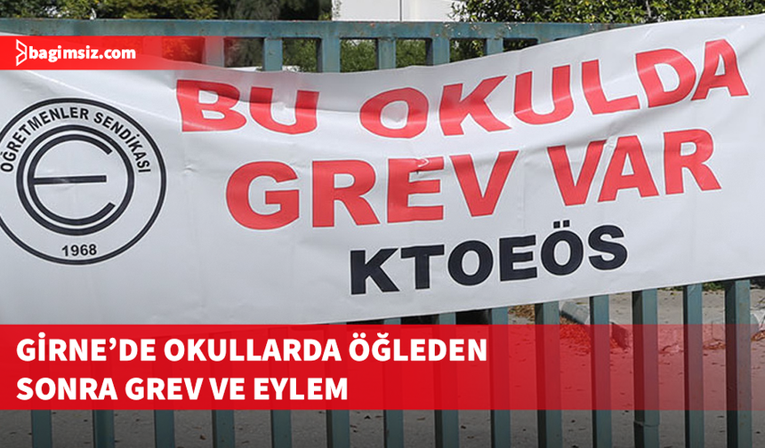 KTOEÖS duyurdu: Yarın Girne’de okullarda grev ve eylem var