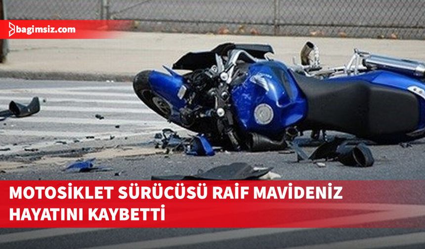 Maraş Seralar Bölgesi’nde ölümlü kaza: Raif Mavideniz hayatını kaybetti