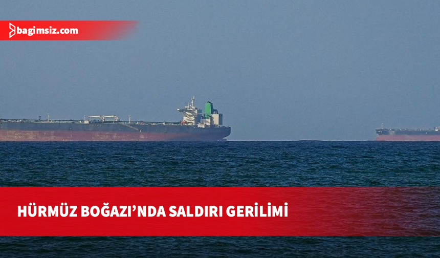 Hindistan, Hürmüz Boğazı'nda isabet alan tankerdeki 5 vatandaşının kurtarıldığını bildirdi